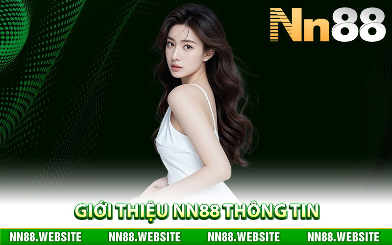 Giới thiệu NN88 thông tin cho thành viên