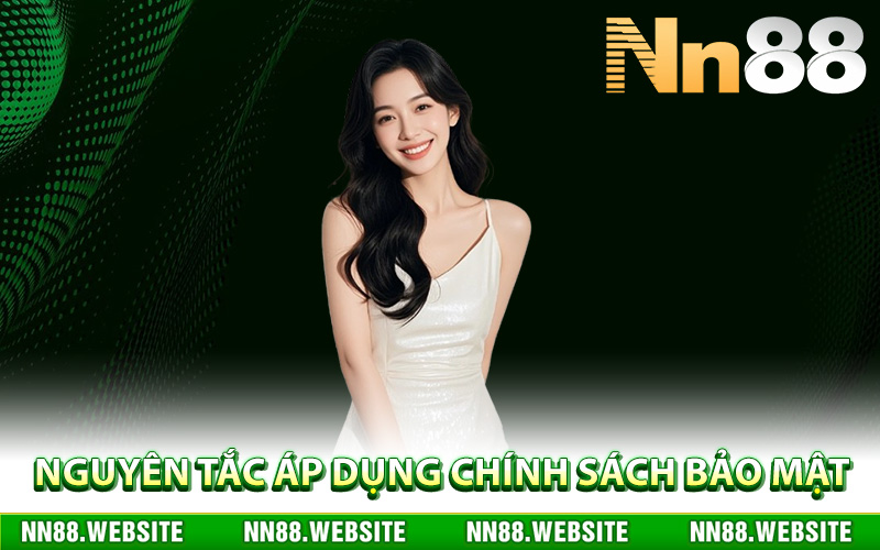Nguyên tắc áp dụng chính sách bảo mật